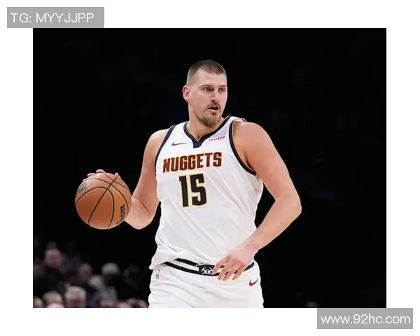 约基奇再创历史三双纪录掘金成功锁定西部第一荣耀