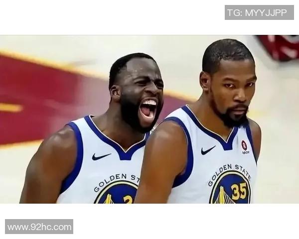 追梦格林播客引发联盟调查杜兰特离队内幕曝光引发热议